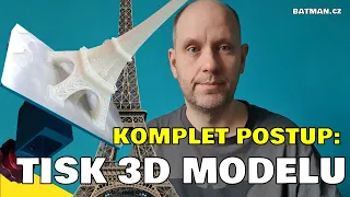 Postup 3D tisk modelu.