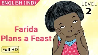 Farida Plans a Feast: Learn English(IND) with subtitles - Story for Children and Adults