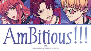 「 Paradox Live 」AmBitious!!! (Full ver.) - BAE [KAN|ROM|ENG]