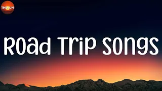 Song for summer road trip | James Arthur, Paloma Faith, Lewis Capaldi, Ali Gatie ~ Sing Along Songs