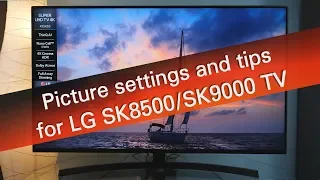 LG SK8500 SK9000 series 4K UHD TV picture settings