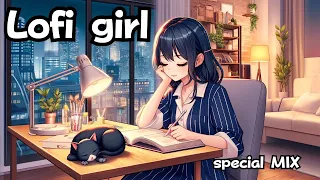 Lofi girl  live stream / Special MIX - relax, study, work, bgm