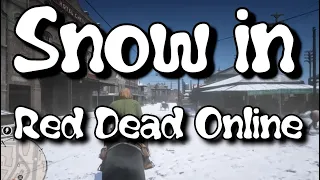 Snow in Red Dead Online !!!