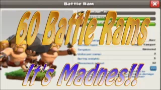 60 Battle Rams...It's Madness | NEW TROOP is HERE the "Battle Ram" in Clash of Clans