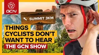 The Worst Things To Say To A Cyclist  | GCN Show Ep. 352