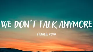 Charlie Puth - We Don't Talk Anymore (Lyrics) feat. Selena Gomez