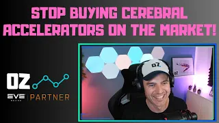 The cerebral accelerator conundrum - The Oz Report (Apr 13th, 2024) - Eve Online Market Insights