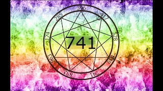 741 HZ- CLEANSE INFECTIONS, VIRUS, BACTERIA, FUNGAL- DISSOLVE TOXINS & ELECTROMAGNETIC RADATIONS