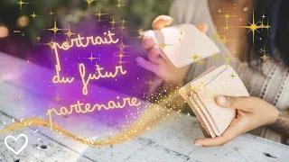 PORTRAIT DE VOTRE FUTUR PARTENAIRE ❤️ GUIDANCE SENTIMENTALE INTEMPORELLE ❤️ 3 CHOIX