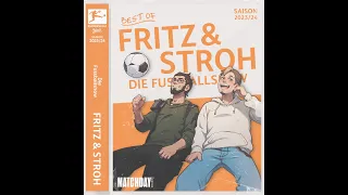 Fritz und Stroh - der Fußballpodcast - Best of (Bundesliga Saison 2023/24)