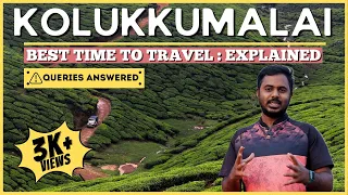 Kolukkumalai Sunrise 🌅 & Kolukkumalai trek ⛰️ |  Which is best time to travel? | Raghul Prathap