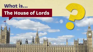 What is the House of Lords: A guide for secondary school students