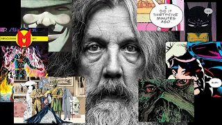 If Alan Moore Ain’t the GOAT, Nobody Is! | SIDEBAR FOREVER