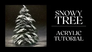 Acrylic Painting Tutorial - Snowy Christmas Tree