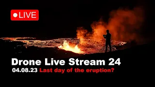 LIVE 04.08.23 Day 26 at the volcano eruption in Iceland! Drone live stream