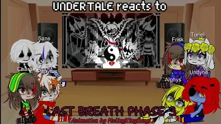 UNDERTALE reacts to LAST BREATH PHASE 3 (Animation by MolingXingKong)