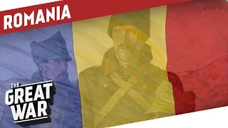 Romania in World War 1 I THE GREAT WAR Special