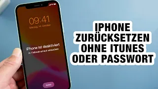 iPhone zurücksetzen ohne iTunes oder Passwort | iPhone nicht verfügbar? Die effektivste Methoden