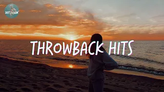 I bet you know all these songs ~ Songs to sing along ~ Throwback hits