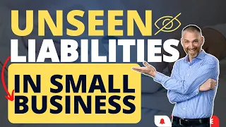 Unseen Liabilities- SmallBiz worth less than $1!
