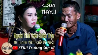 Ai cũng nể cách ca diễn của NS Thanh Hiền & Chú Út Phở -TĐ Người Tình Trên Chiến Trận |Trường Sơn AT