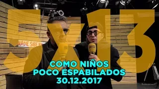 NADIE SABE NADA 5x13 | Como niños poco espabilados