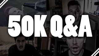 A Little Q&A for 50K. Thank You!