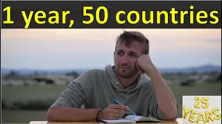 1 year of non-stop travel (50 countries)