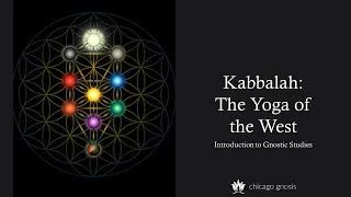 Kabbalah: The Yoga of the West