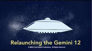 Relaunching The Gemini 12   PART 1