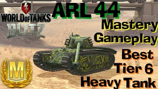 WOT Blitz ARL 44 2x Mastery Gameplay - Favourite Tier 6 Heavy Tank