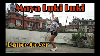 Maya Luki Luki | Dance Cover | Gardishma Malla