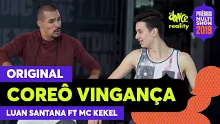 VINGANÇA - LUAN SANTANA | MOMENTOS DE DECISÃO! | FITDANCE REALITY - PRÊMIO MULTISHOW! 💃| EPISÓDIO 6