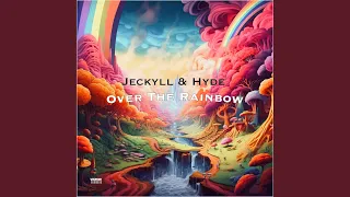 Over The Rainbow (Radio Edit)