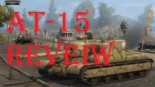 World of Tanks - AT-15 British Tier 8 TD Review & Guide