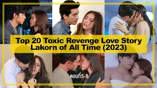 TOP 20【Toxic Revenge Love Story】LAKORN of All Time《2023》┃  Slap and Kiss, Forced Marriage