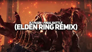 RJ Pasin - Final Battle Elden Ring Remix (slowed + reverb)