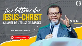 La lettre de Jésus-Christ à l'ange de l'église de Sardes • Pst MARCELLO TUNASI • CULTE DU 05 MAI