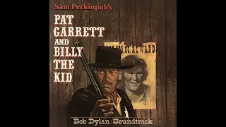 Bob Dylan "Pat Garrett & Billy The Kid" almost complete soundtrack including a few movie dialogues