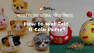How to Wet Felt A Coin Purse | Wet Felting Projects to Try | Wet Felting Tutorial For Beginners