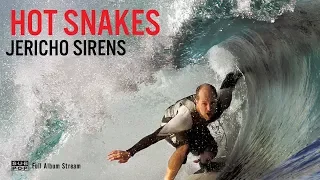 Hot Snakes - Jericho Sirens [FULL ALBUM STREAM]