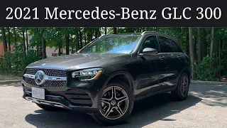 Perks, Quirks & Irks - 2021 MERCEDES-BENZ GLC 300 - Smooth sailing