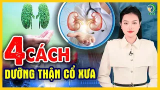 9 dấu hiệu của bệnh thận. Cách dưỡng thận đơn giản của người xưa - KHỎE TỰ NHIÊN