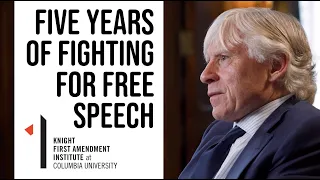 Knight First Amendment Institute at Columbia Marks its First Five Years