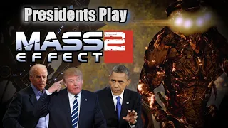 Presidents Play Mass Effect 2 | Episode 3