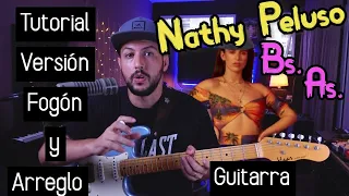 Tutorial - Buenos Aires - Nathy Peluso (versión fogón y arreglo del disco)