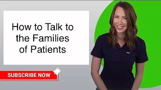How to Talk to the Families of Patients