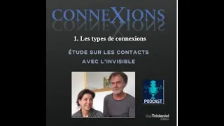 Connexions avec l'invisible.