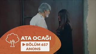 Ata Ocağı (657-ci Seriya) ANONS