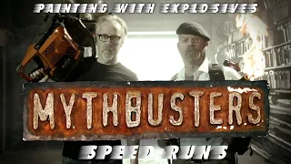 Mythbusters Speedruns - Painting with Explosives